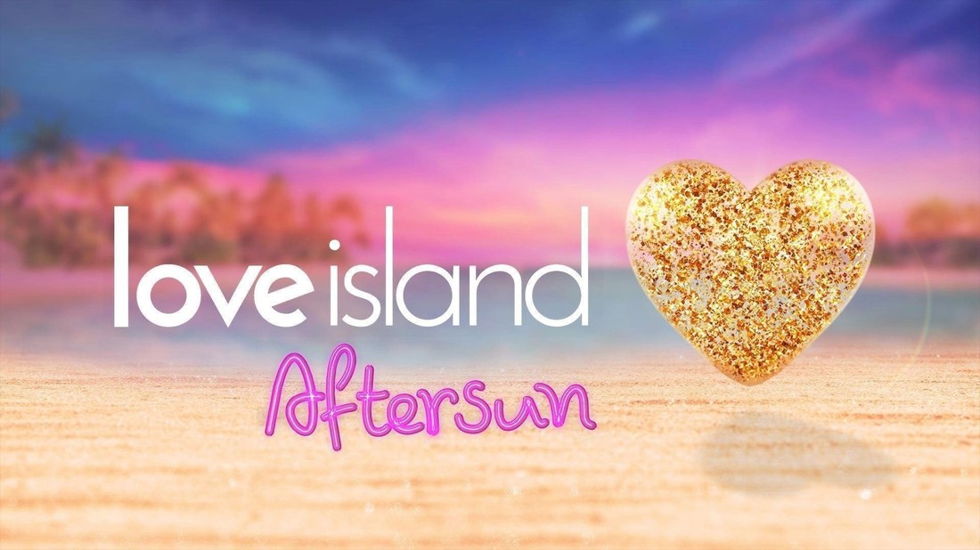 Love island 2025 aftersun season 1