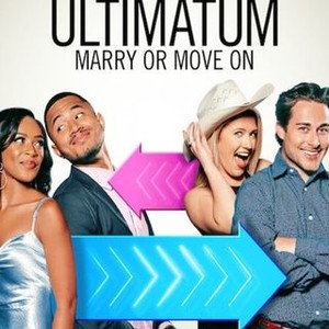 The Ultimatum: Marry Or Move On - Rotten Tomatoes