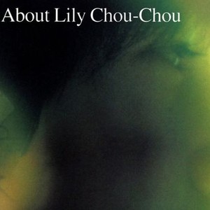 All About Lily Chou-Chou photo 1