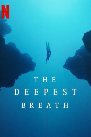 The Deepest Breath poster