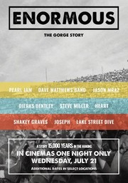 Enormous: The Gorge Story