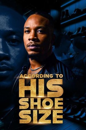 According to His Shoe Size poster