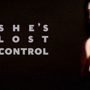 "She&#39;s Lost Control photo 4"