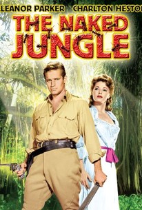 The Naked Jungle (1954) - Rotten Tomatoes