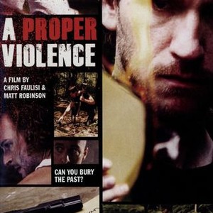 A Proper Violence (2011)