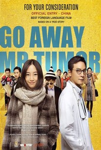 Poster for Go Away Mr. Tumor