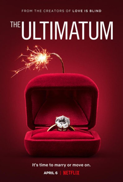 THE ULTIMATUM: MARRY OR MOVE ON Season 1 Netflix series online