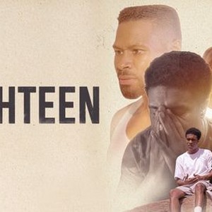 Eighteen - Rotten Tomatoes