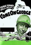Come on George poster image