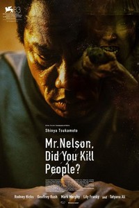 Mr. Nelson, Did You Kill People?