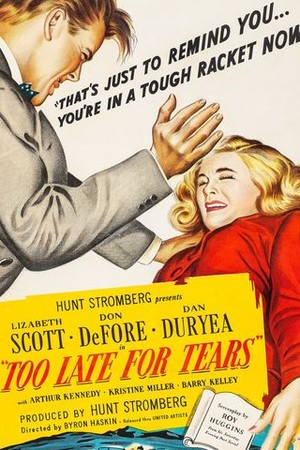 Too Late for Tears poster