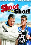 Shoot or Be Shot poster image