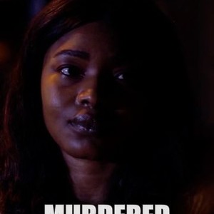 Murdered - Rotten Tomatoes