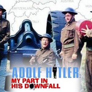 Adolf Hitler: My Part in His Downfall photo 2