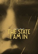 The State I Am In poster image