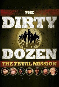 殺人軍団フェイタル・ミッション/特攻大作戦4 / The Dirty Dozen: The Fatal Mission
