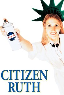 Citizen Ruth - Rotten Tomatoes