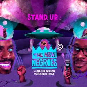 "The New Negroes With Baron Vaughn and Open Mike Eagle photo 3"