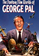 The Fantasy Film Worlds of George Pal poster image