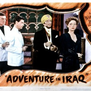 ADVENTURE IN IRAQ, John Loder, Warren Douglas, Paul Cavanagh, Ruth Ford, 1943