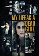My Life as a Dead Girl poster image