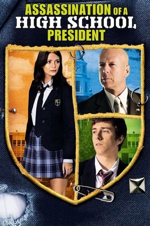 Assassination of a High School President poster