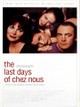 The Last Days of Chez Nous