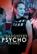 My Daughter's Psycho Friend poster image
