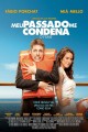 Meu Passado me Condena - O Filme