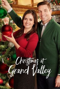 Christmas at Grand Valley (2018) - Rotten Tomatoes