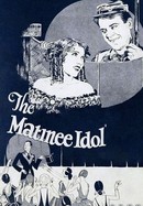 The Matinee Idol poster image