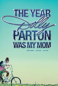 The Year Dolly Parton Was My Mom poster