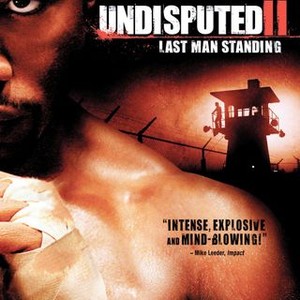 Undisputed II: Last Man Standing (2006)