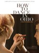 How to Dance in Ohio