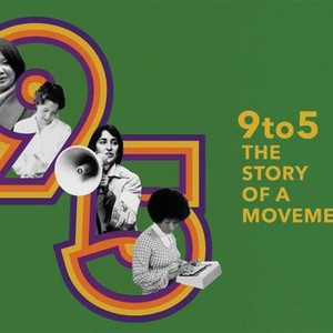 9to5: The Story of A Movement photo 3