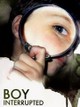 Boy Interrupted