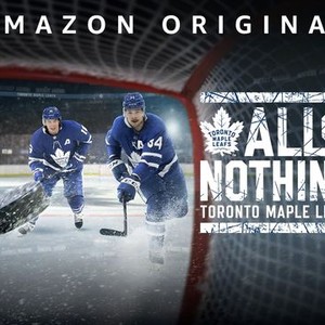 All or Nothing: Toronto Maple Leafs (TV Series 2021) - IMDb