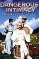 Dangerous Intimacy: The Untold Story of Mark Twain's Final Years