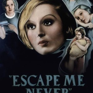 Escape Me Never photo 5