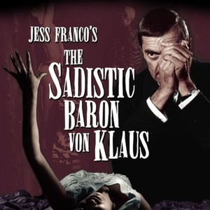 The Sadistic Baron Von Klaus photo 2