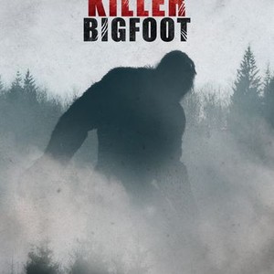 Alaskan Killer Bigfoot - Rotten Tomatoes