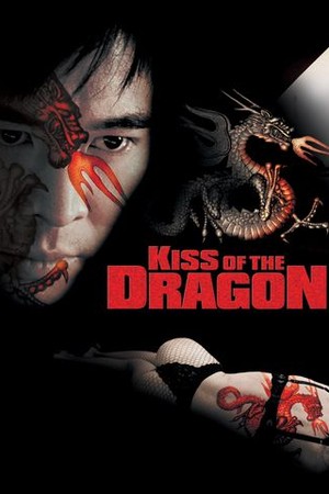 Kiss of the Dragon poster