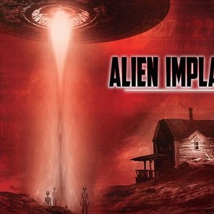 Alien Implant - Rotten Tomatoes