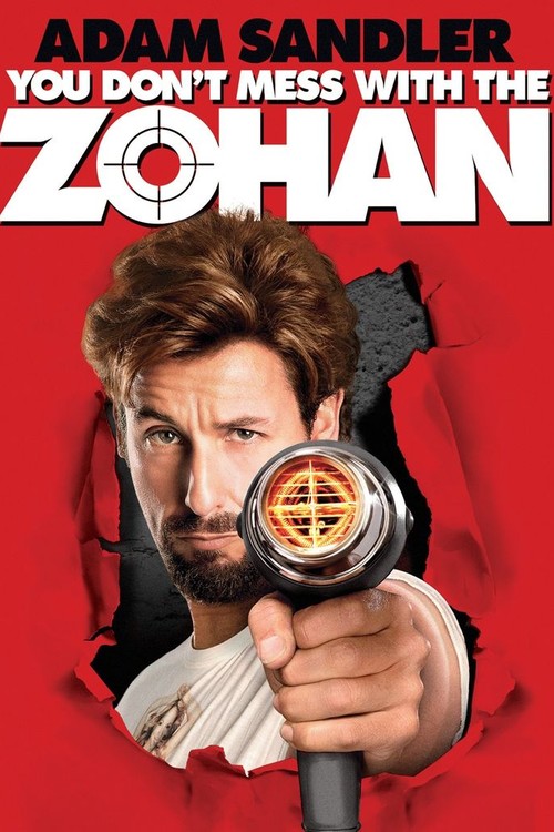 You Don't Mess With the Zohan poster