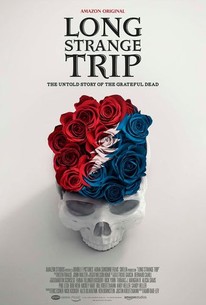 Long Strange Trip The Untold Story Of The Grateful Dead 2017