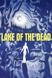 Lake of the Dead | Rotten Tomatoes