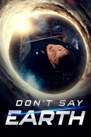 Don't Say Earth poster