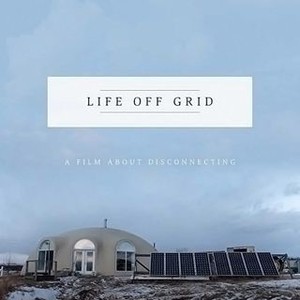 life off grid movie reviews