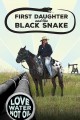 First Daughter and the Black Snake