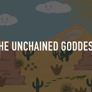 The Unchained Goddess photo 1